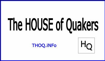 The HOUSE of qUAkeRs!